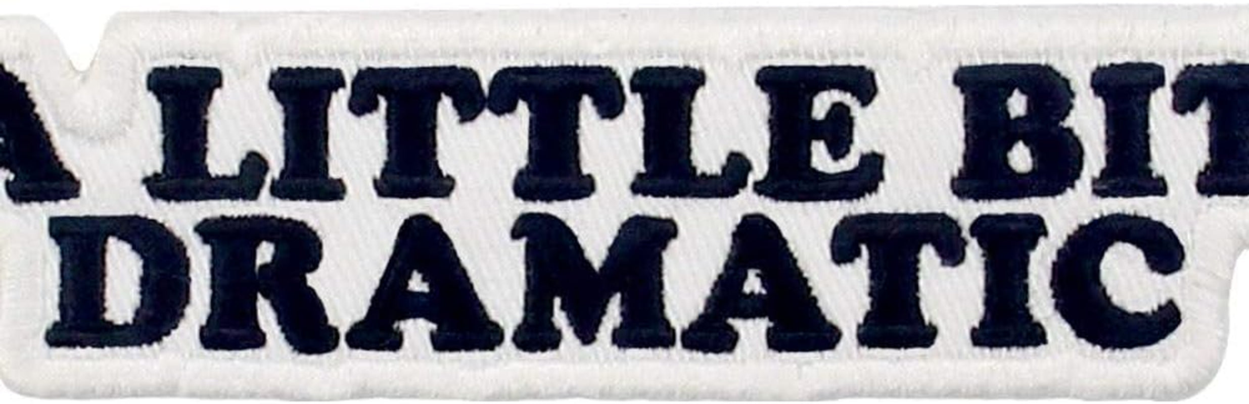 A Little Bit Dramatic Patch Embroidered Biker Applique Iron on Sew on Emblem