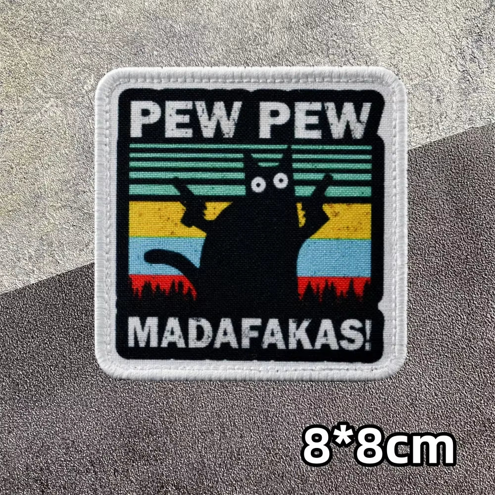 PEW PEW Madafakas Gun Tactical Morale Badge Patch Black Cat It'S Fine Armband Fabric Patches Funny Hook & Loop Backpack Emblems