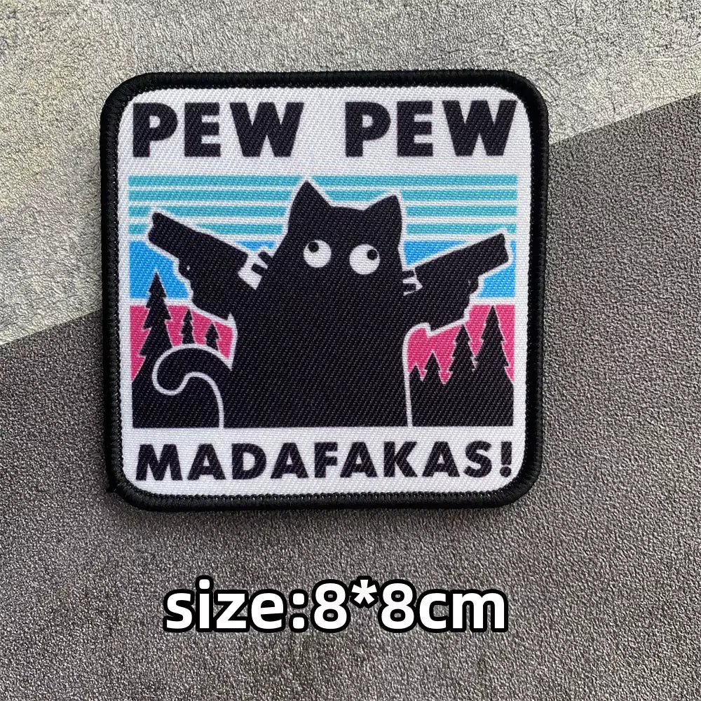 PEW PEW Madafakas Gun Tactical Morale Badge Patch Black Cat It'S Fine Armband Fabric Patches Funny Hook & Loop Backpack Emblems