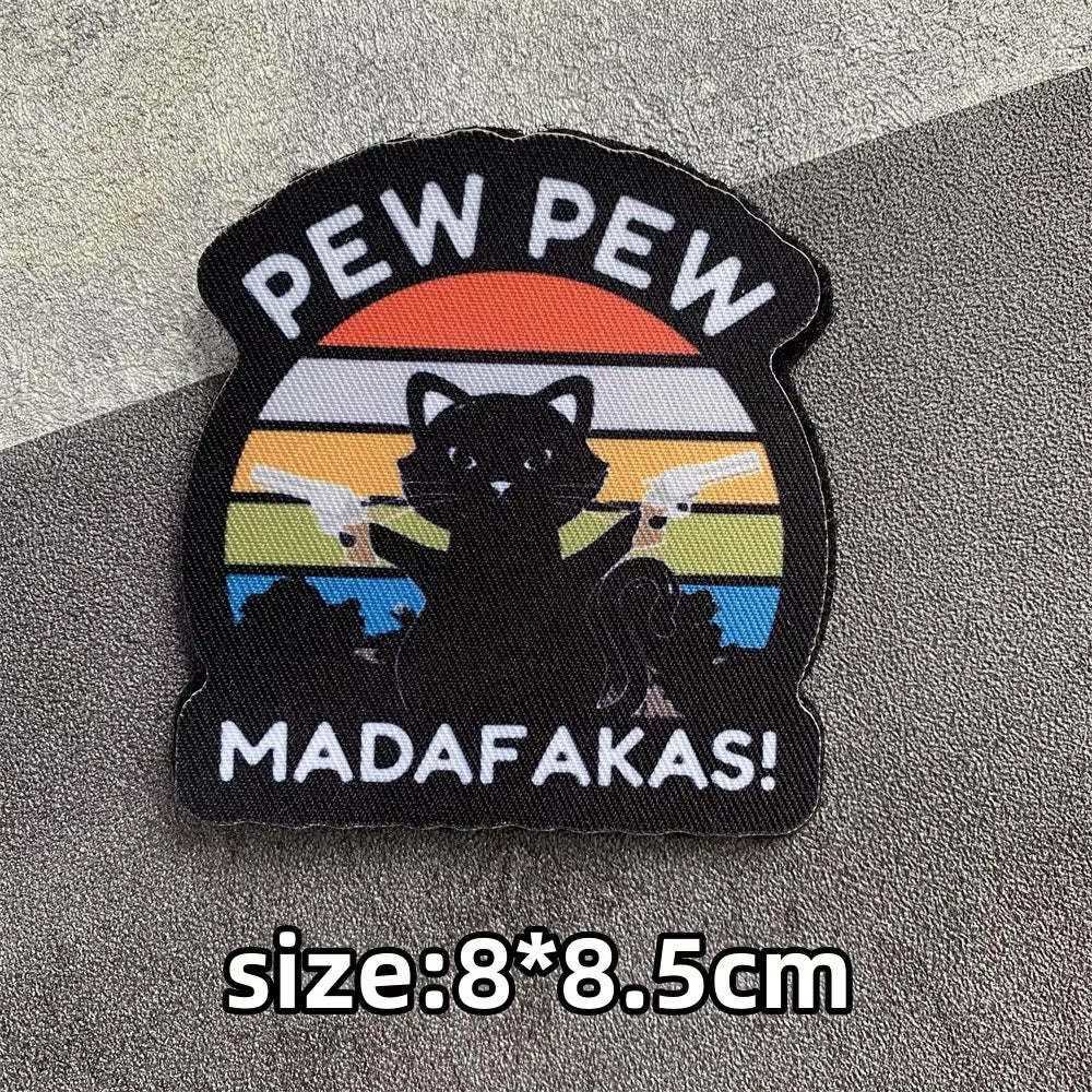 PEW PEW Madafakas Gun Tactical Morale Badge Patch Black Cat It'S Fine Armband Fabric Patches Funny Hook & Loop Backpack Emblems